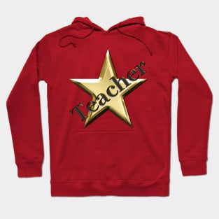 Gold Star Teacher Hoodie